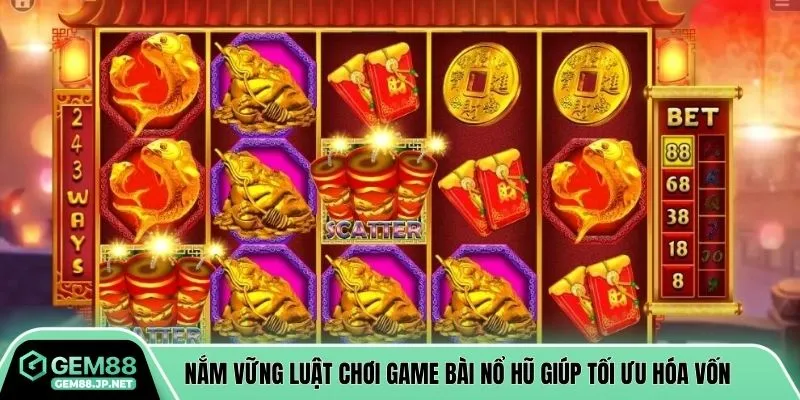 Nắm vững luật chơi game bài nổ hũ giúp tối ưu hóa vốn