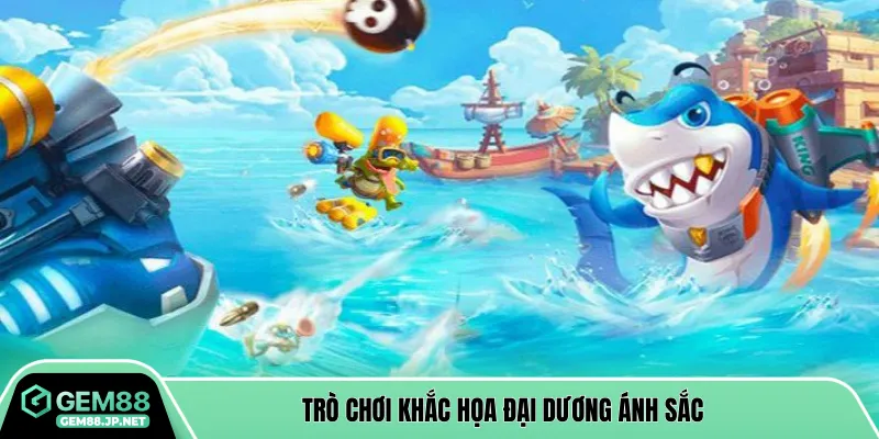 Trò chơi khắc họa đại dương ánh sắc